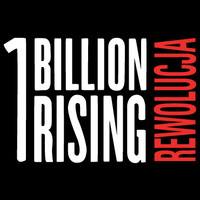 Na obrazku widzimy grafikę z hasłem kampanii &quot;1 Bilion Rising Rewolucja&quot;